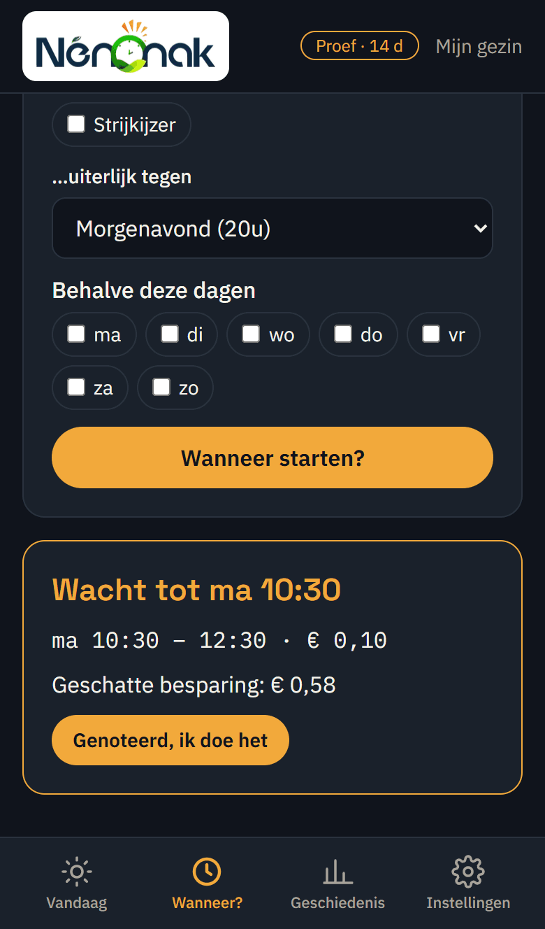 Scherm « Wanneer? »: antwoord voor een droogkast die vóór morgenavond moet draaien